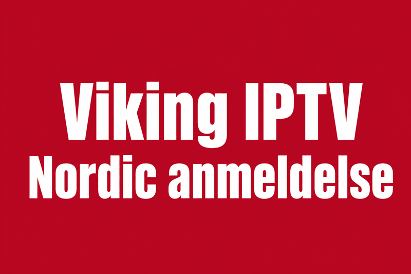 viking iptv nordic anmeldelse