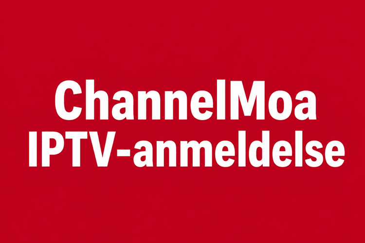 ChannelMoa IPTV-anmeldelse